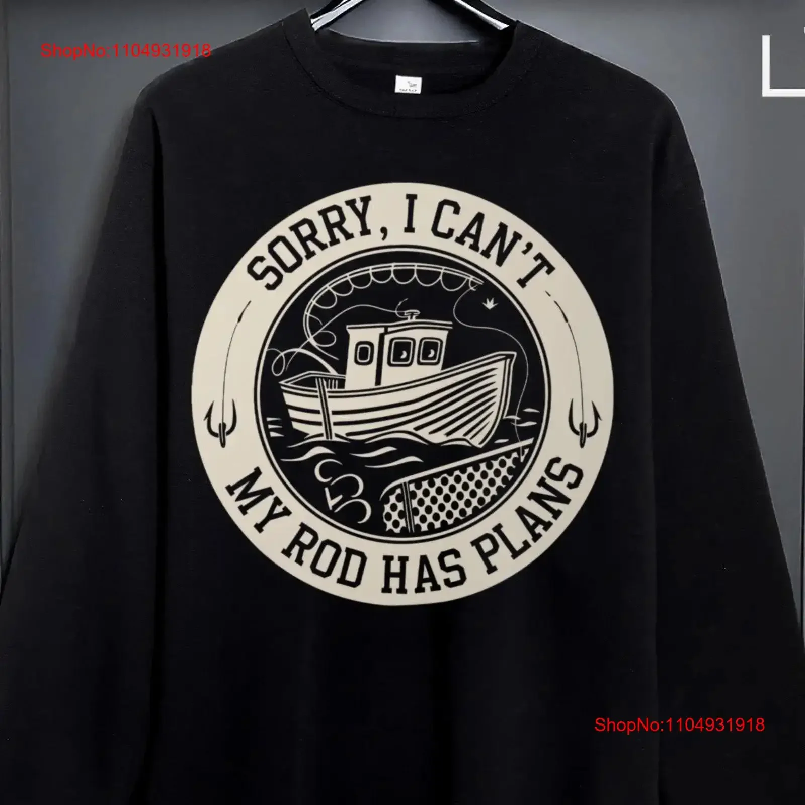

Sorry I Can t My Rod Has Plans SweaT Shirt Funny Fishing Crewneck for Angler Fisherman Humor Pullover Outdoors vintage Washed