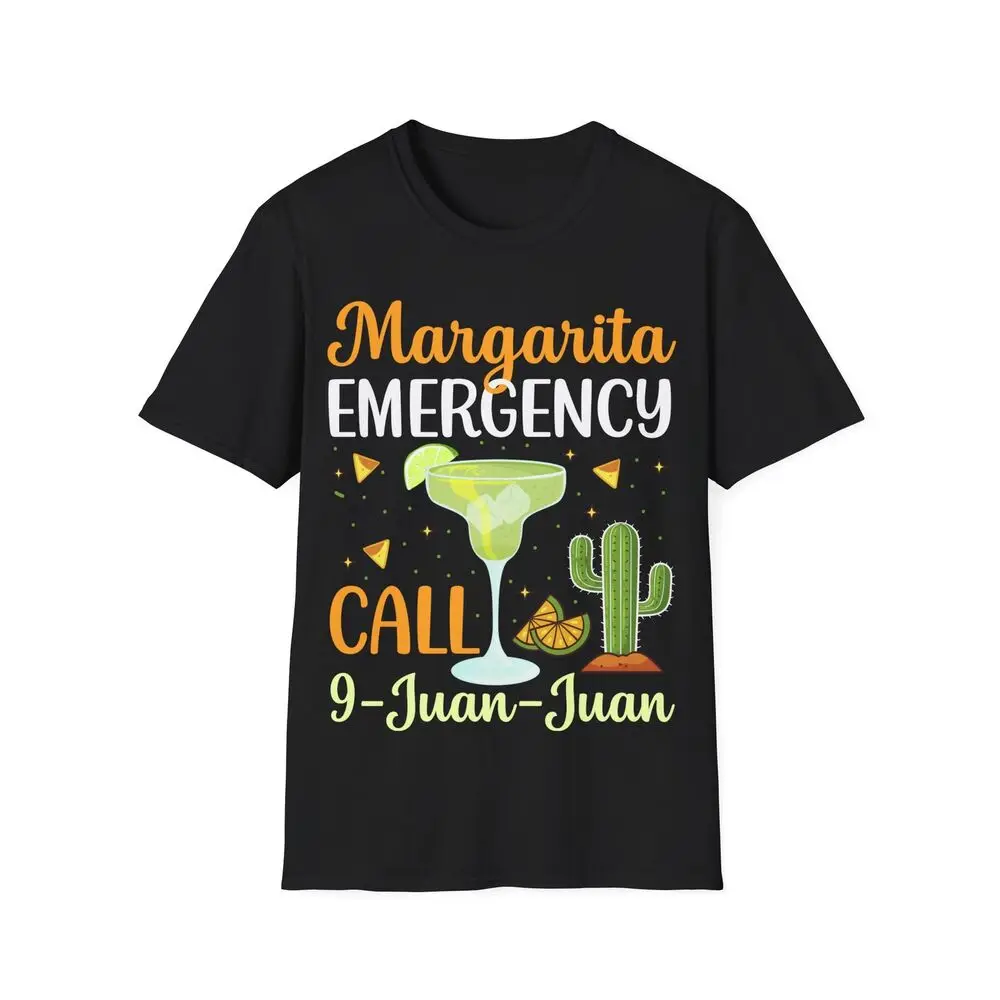 Funny Drinking Shirt Margarita Emergency T-Shirt Cinco De Mayo Shirt High Quality 100%Cotton Short Sleeve