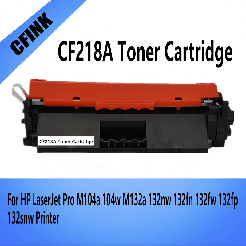

218A CF218A 18A for HP LaserJet Pro M104a M104w 104 132 132a M132fn M132fp M132fw M132nw Printer