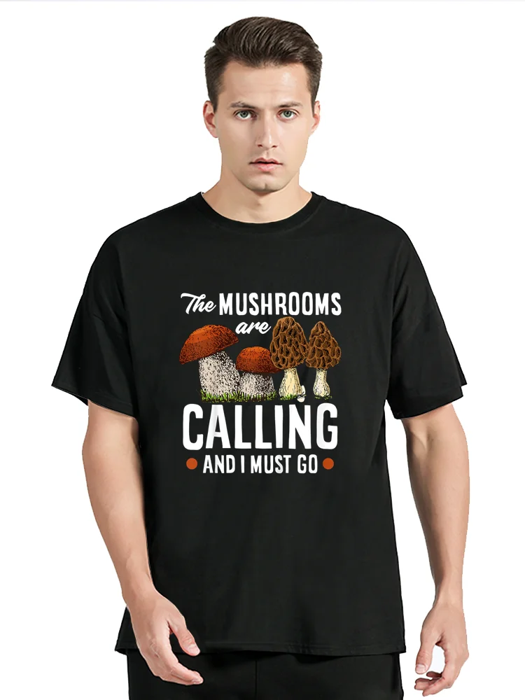 Mushrooms Are Calling Mushroom Picker Forager Funny Mushroom Tshirt Men Women Cotton T-Shirt Oversized Tops Men Clothing