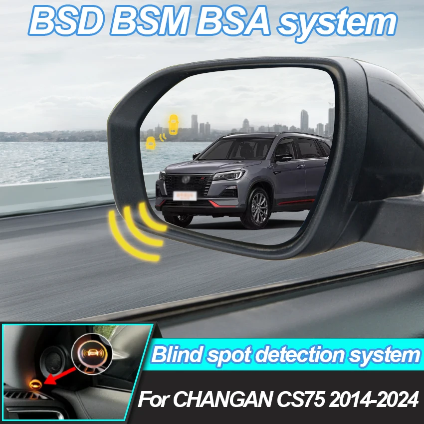 Car Blind Spot Detection System BSD BSM BSA Parking Sensor Lane Change Assist For Changan CS75 2014-2021 2022 2023 2024