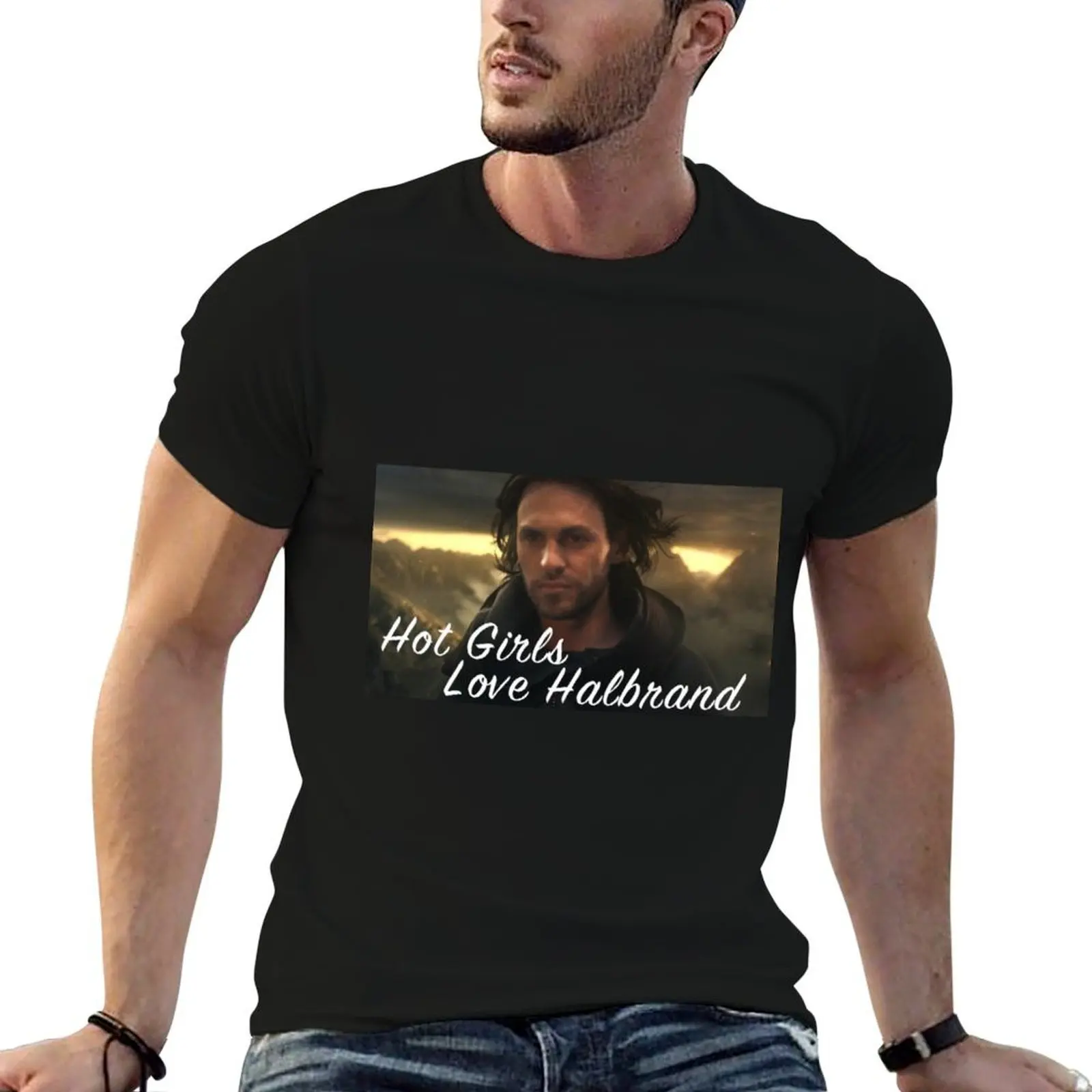 

hot girls love halbrand T-Shirt t shirt man cotton t shirt man plain men t shirt cotton 100% T-shirt
