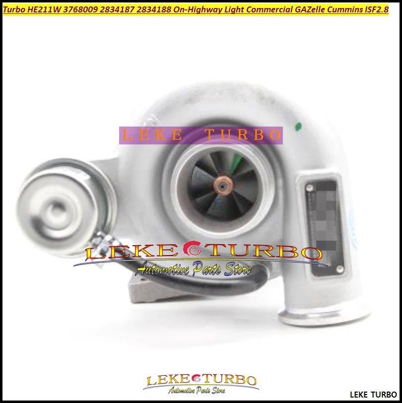 Turbo HE211W 3768009 2834187 2834188 2842804 3767999 3768007 For On-Highway For Light Commercial For GAZelle For Cummins ISF2.8