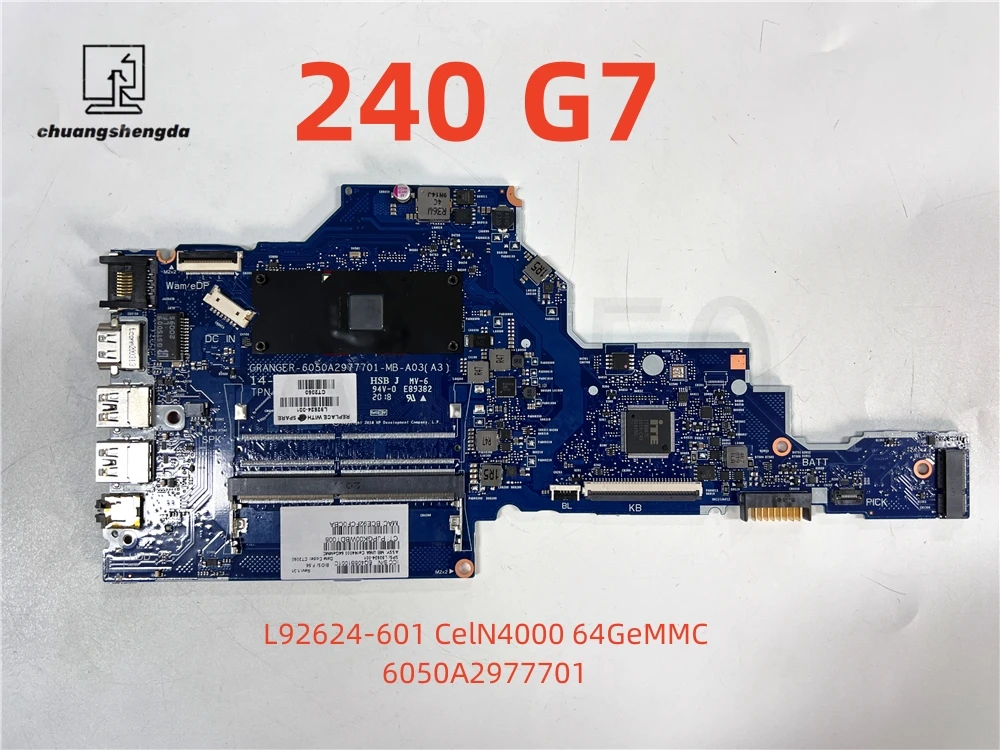 MOTHERBOARD LAPTOP untuk HP 240 G7 L92624-601 dengan CelN4000 64GeMMC telah diuji sepenuhnya untuk bekerja dengan sempurna