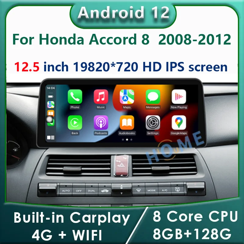 

12.5" Android 12 Car Multimedia Player Radio GPS Navigation For Honda Accord 8 2008-2012 Stereo CarPlay WiFi 4G BT Touch Screen