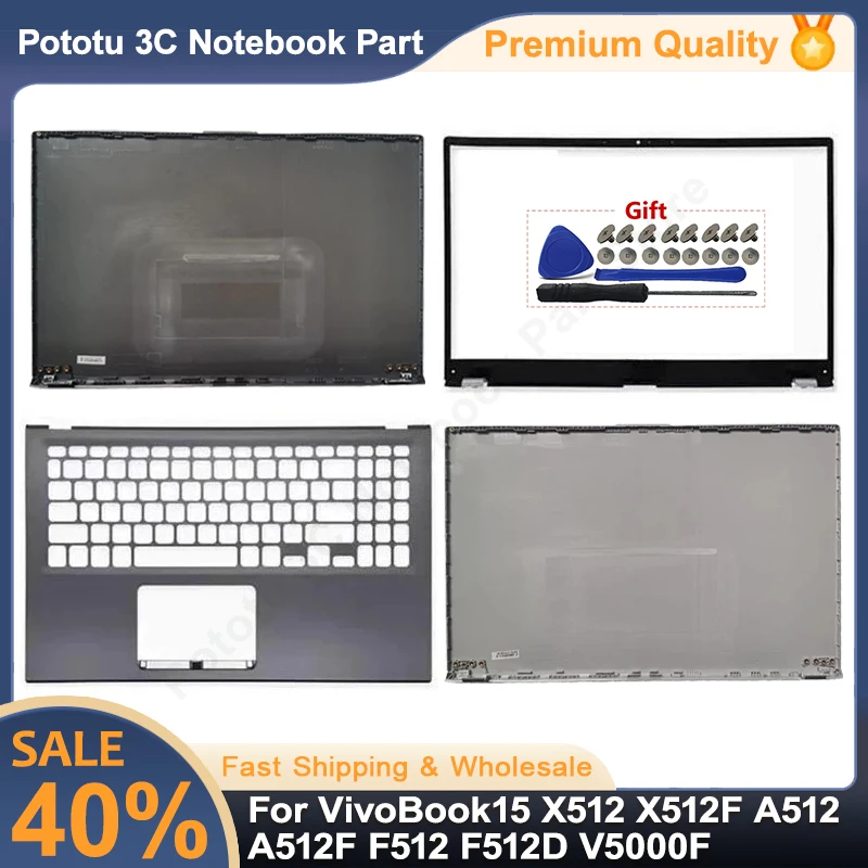 

New For VivoBook 15 X512 X512F A512 A512F F512 F512D V5000F Laptops Rear Lid LCD Back Cover Front Bezel Palmrest Bottom Case