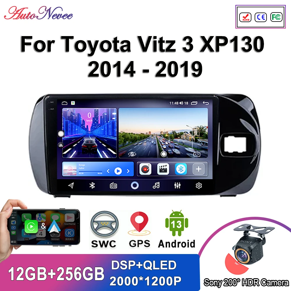 Android 14 Multimedia For Toyota Vitz 3 XP130 2014 - 2019 Car Player Stereo GPS Navigation Auto Radio Screen No 2Din DVD 5G WIFI