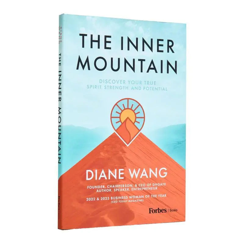 The Inner Mountain Discover Your True Spirit Strength And Potential Diane Wang Forbesbooks 9798887501048 Book