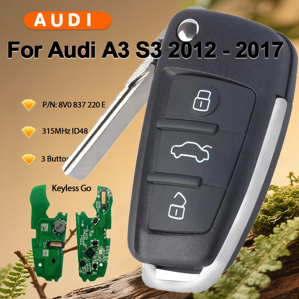 

KEYECU for Audi A3 S3 2012 2013 2014 2015 2016 2017 8V0 837 220 E/ 8V0837220E Smart Key Keyless Flip Remote Fob 315MHz ID48 Chip