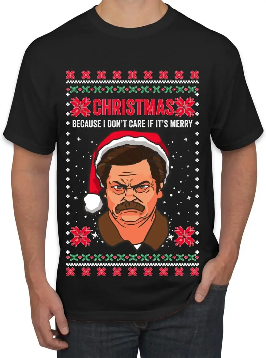 Funny Ron Swanson Parks and Rec Christmas I Don't Care if It's Merry Ugly Christmas Sweater Men's T-Shirt