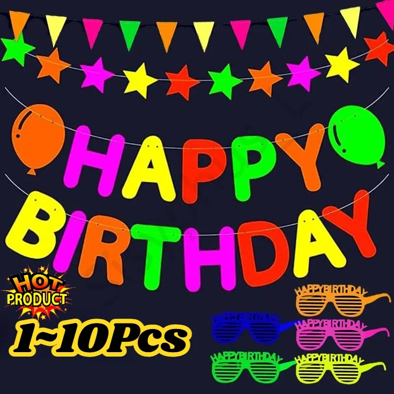 1~10Pcs Neon UV Glow Decoration Happy Birthday Banner Luminous Black Light Party Accessory Bright Hanging Evening Decoration