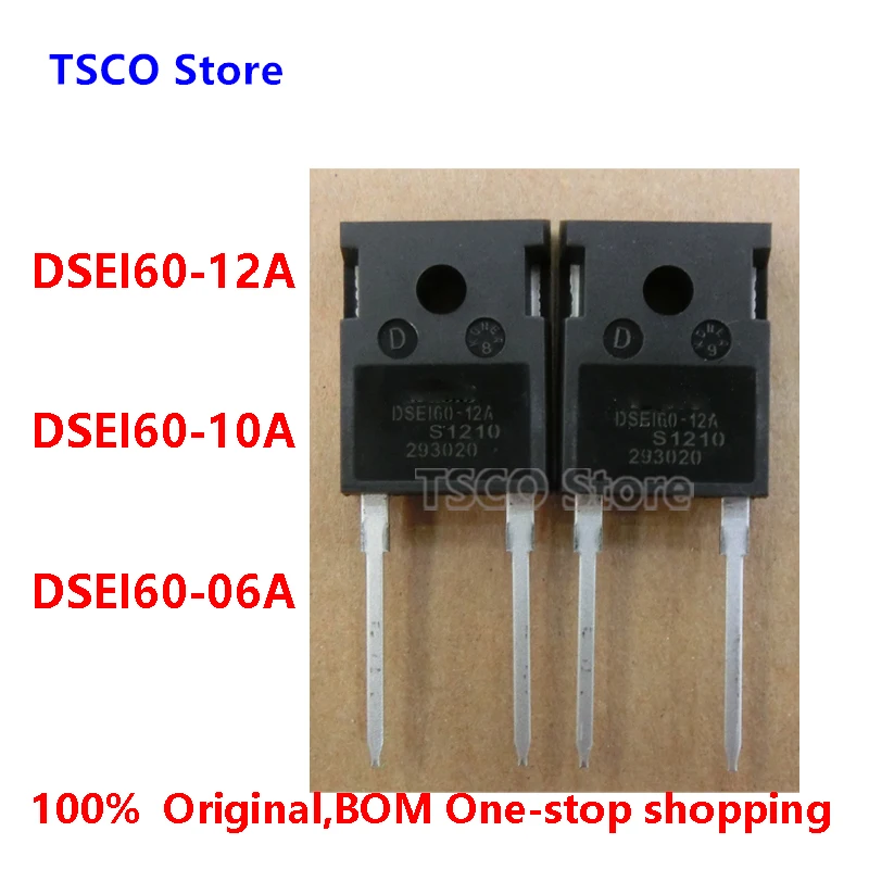 (10Piece/LOT）DSEI60-12A DSEI60-10A DSEI60-06A  New Original （Fast Response Transistors）