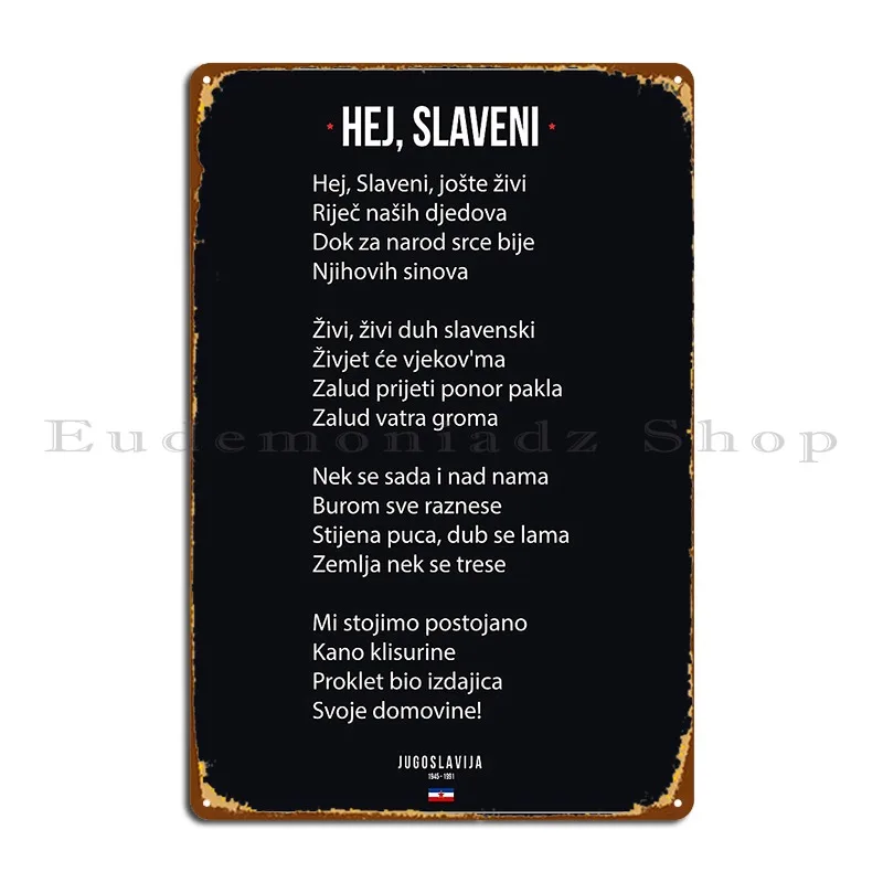 Hej Slaveni Ex Yugoslavia Anthem Jugoslavija Sfrj Grb Coat Of Arms Vintage Metal Plaque Poster Wall Mural Create Tin Sign Poster