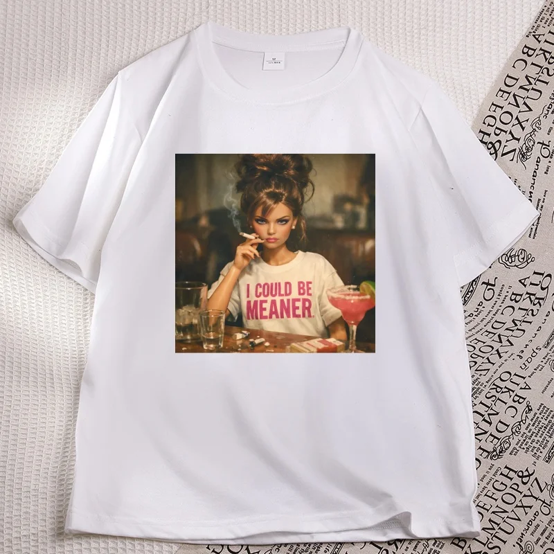 I Could Be Meaner Snarky Humor Design T-shirt Funny Trendy Disgusting Doll Face Meme T Shirt Cotton Short Sleeve Round Neck Tees