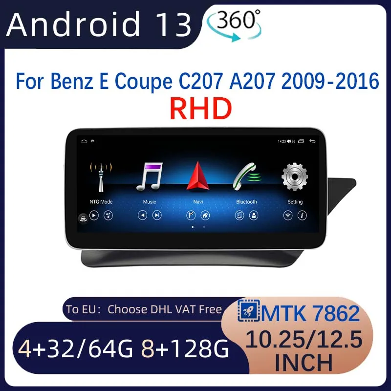 

Android13 GPS Navigation For Mercedes Benz E Coupe C207 A207 RHD Multimedia Player Split Screen MTK7862 64G 128G 12.5" 10.25"