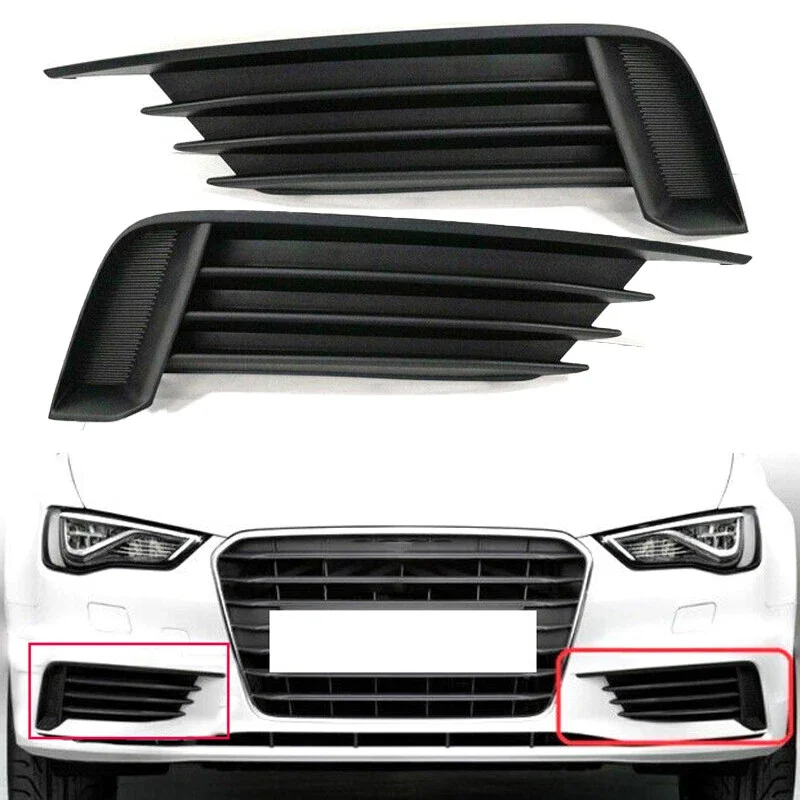 

8V5807682 8V5807681 For AUDI A3 13-17 Saloon Or Convertible Left/Right Car Fog Lights Grill Cover Bumper Lower Grille Grills Cap