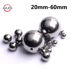 Solid 304 Stainless Steel Beads Balls with Through Holes No Thread 20mm 25mm 30mm 35mm 40mm 45mm 50mm 55mm 60mm Weak Magnetic