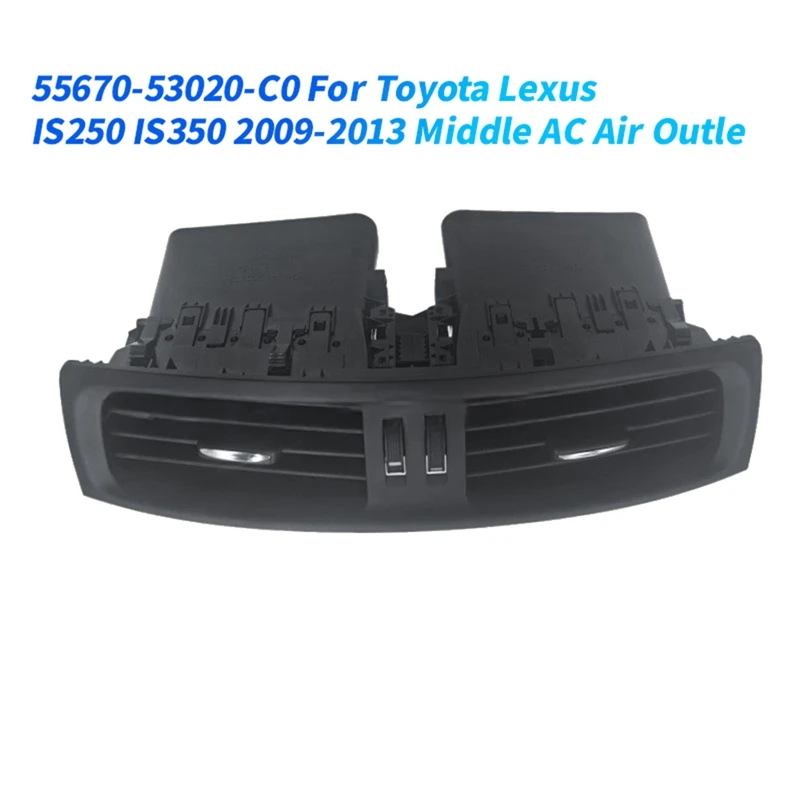 

Center Dash Air Vents Grill 5567053020 55670-53020 New Arrivals in Stock