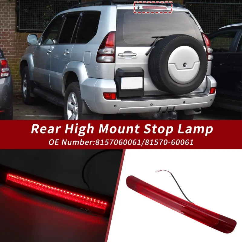 

1Pc Rear 3rd Tail Lamp Stop Signal Third Brake Light For Land Cruiser LC100 FJ100 4700 4500 1998-2007 For LX470 81570-60061