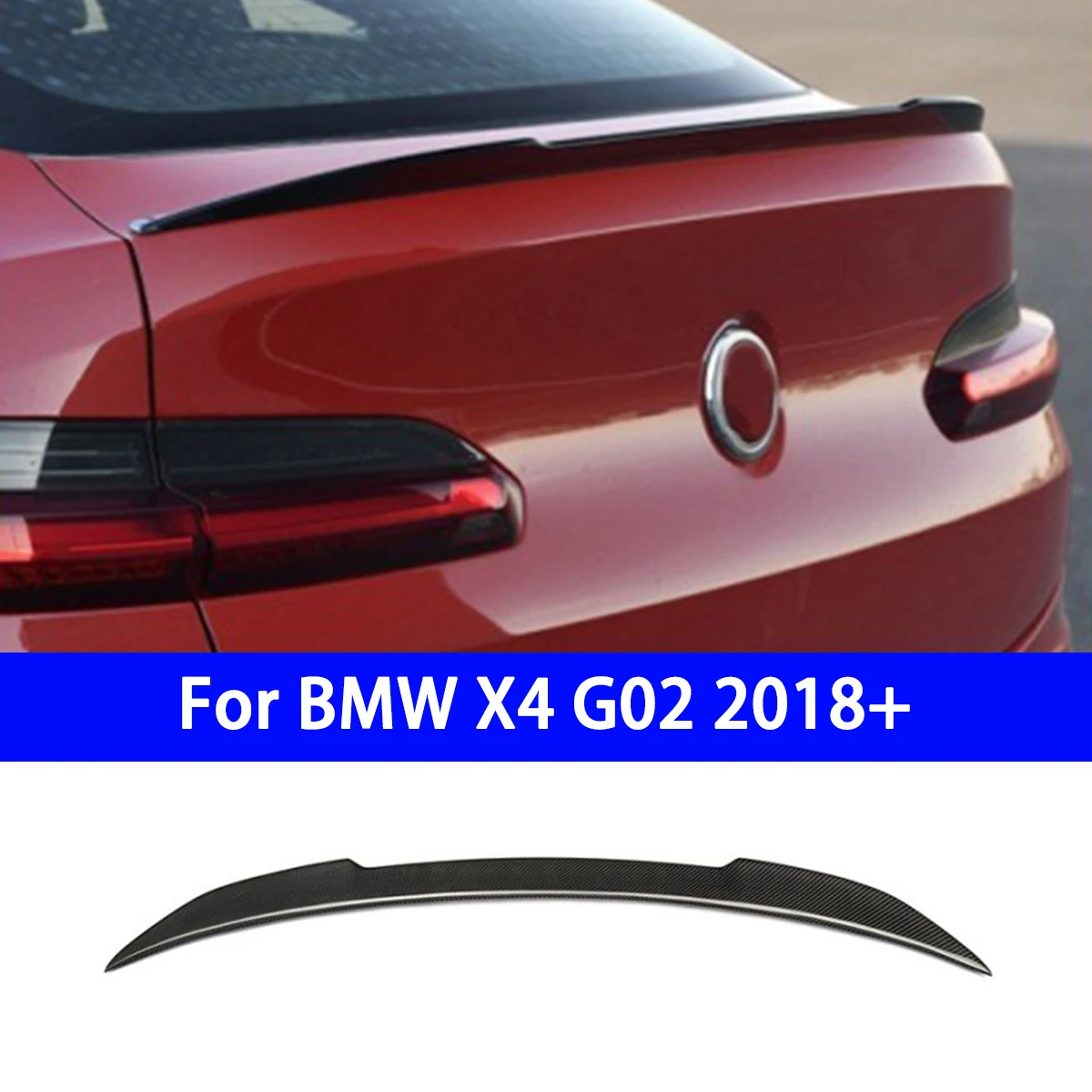 

Suitable for BMW X4 G02 Modified Carbon Fiber Tail Wing, Fixed Wing, Spoiler, Top Wing, Rear Box Decoration