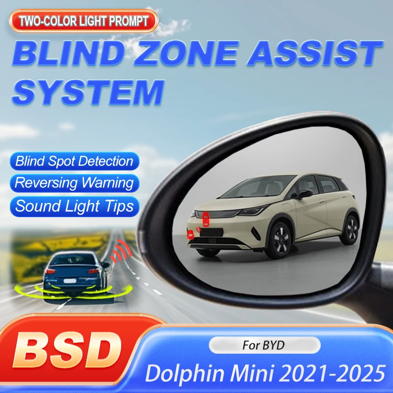 Car Alarm System BSD BSM BSA Blind Spot Monitoring System Change Lane Aided Parking Sensor Kit For BYD Dolphin Mini 2021 to 2025
