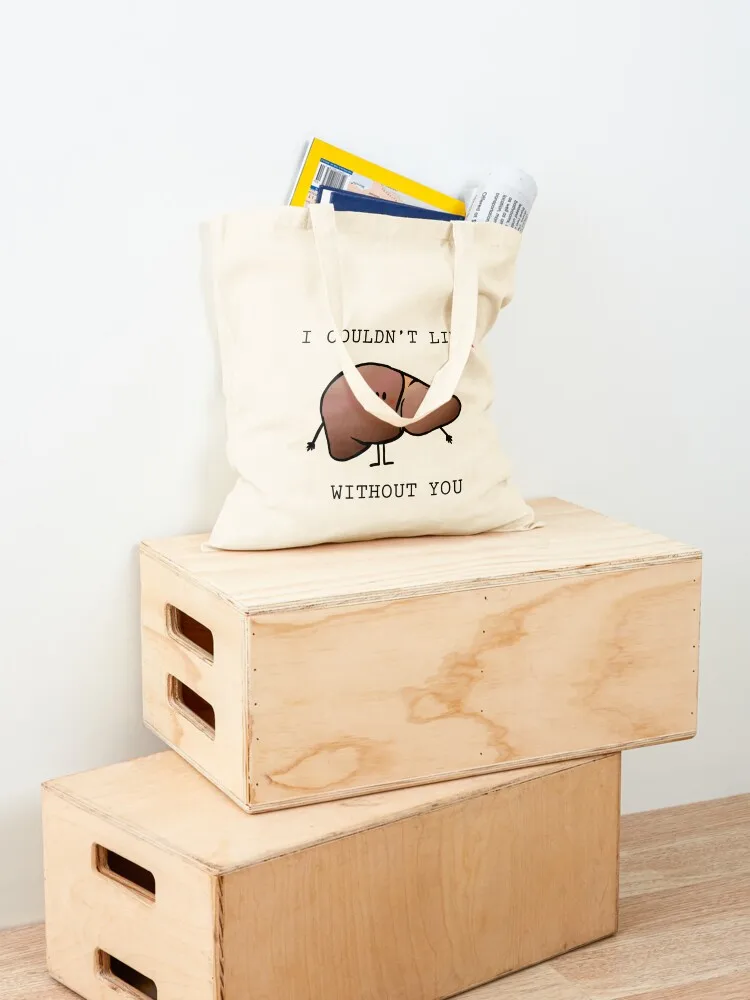 I Couldn't Liver Without You (Cute vers.) Tote Bag canvas shopping bag custom bags hand bags shoping bag