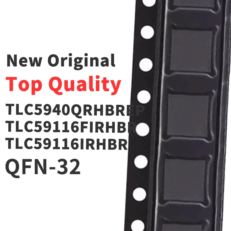 (1 Piece) TLC5940QRHBREP TLC59116FIRHBR TLC59116IRHBR QFN-32 New Original