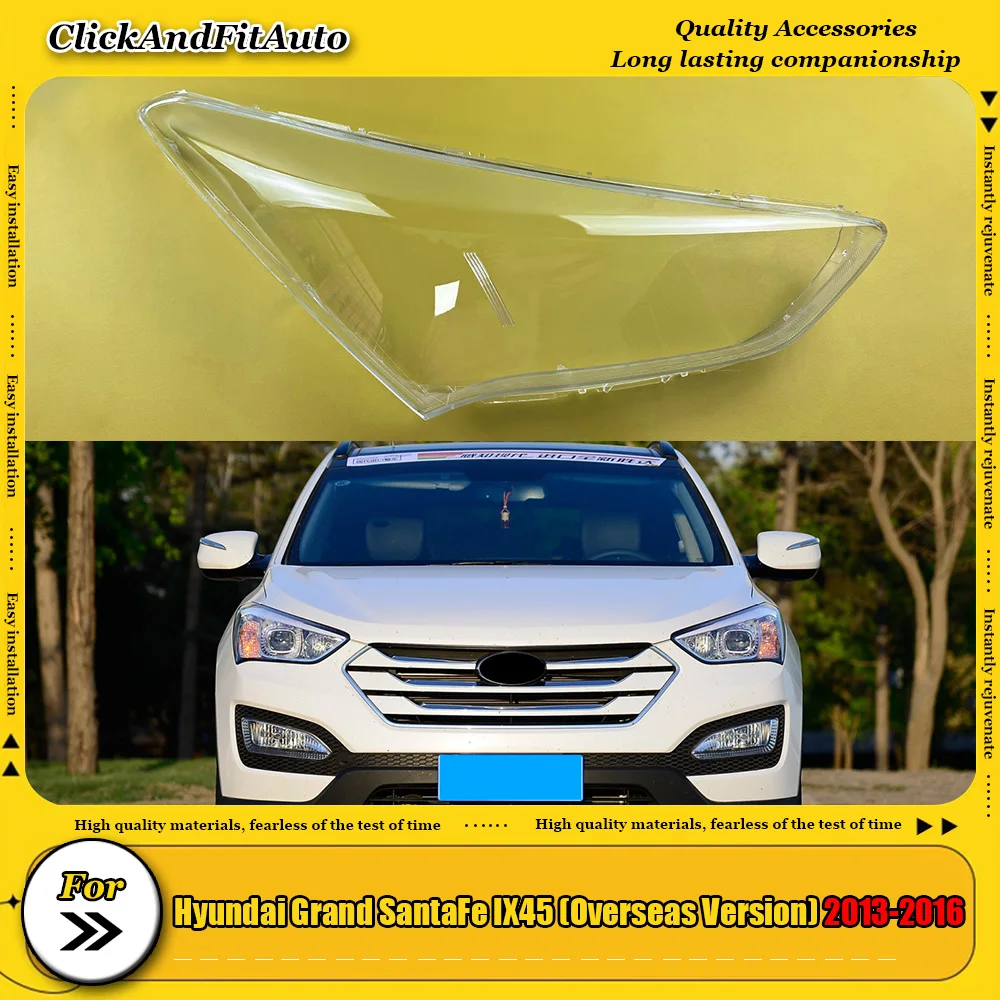 

For Hyundai Grand SantaFe IX45 (Overseas Version) 2013~2016 Transparent Headlamp Cover Headlight Lampshade Shell