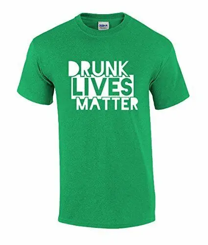 Funny Drunk Lives Matter St Patricks Day Beer T Shirt Irish Green