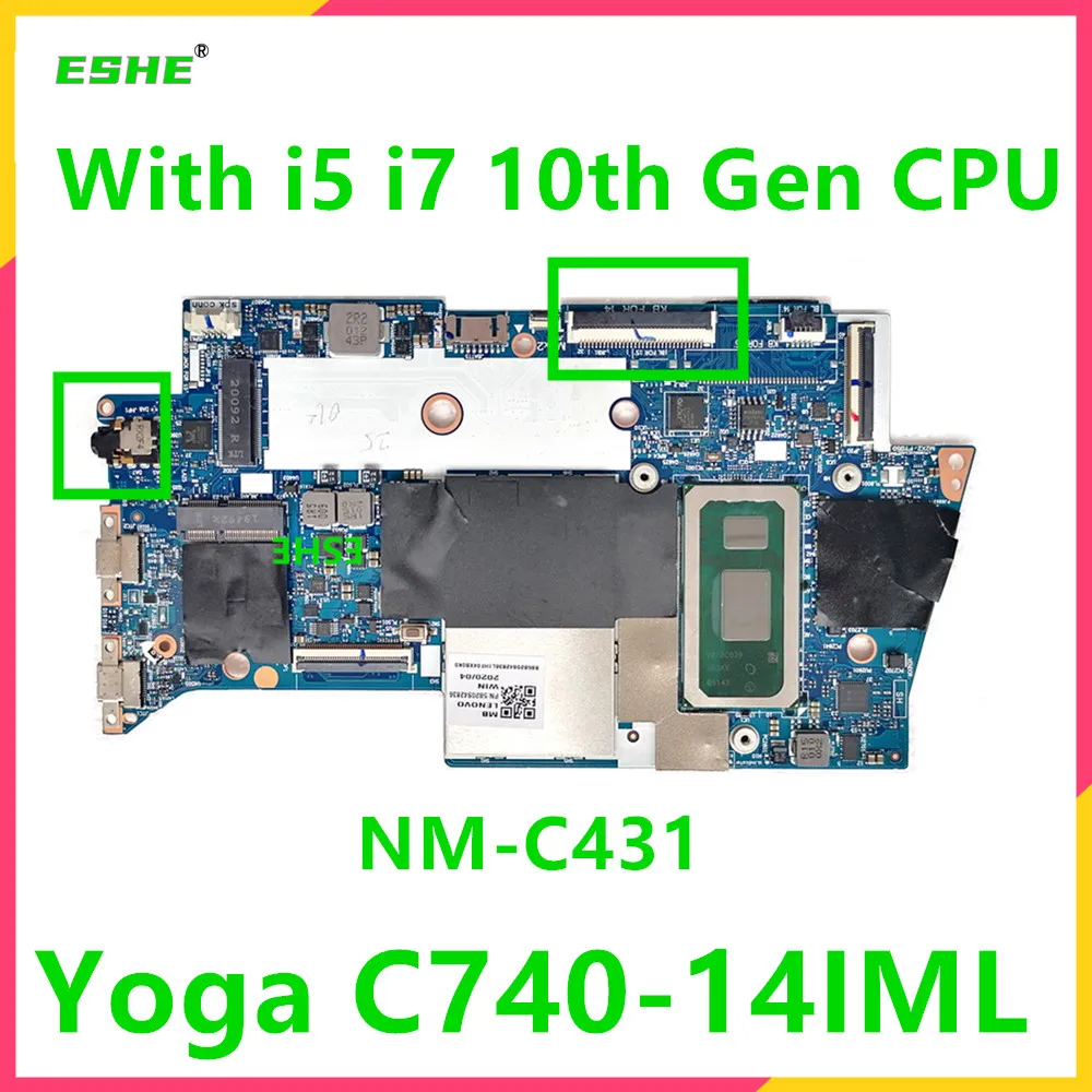 For Lenovo Yoga C740-14IML Laptop Motherboard NM-C431 Motherboard With i5-10210U i7-10510U 8G 16G RAM 5B20S42836 5B20S42837