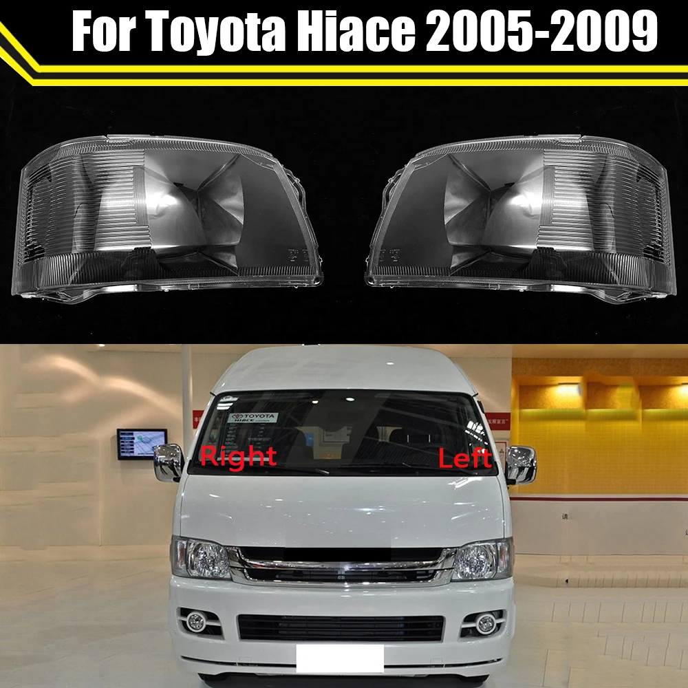 

Auto Head Lamp Case For Toyota Hiace 2005-2009 Car Front Headlight Lens Cover Lampshade Clear Lampcover Caps Headlamp Shell