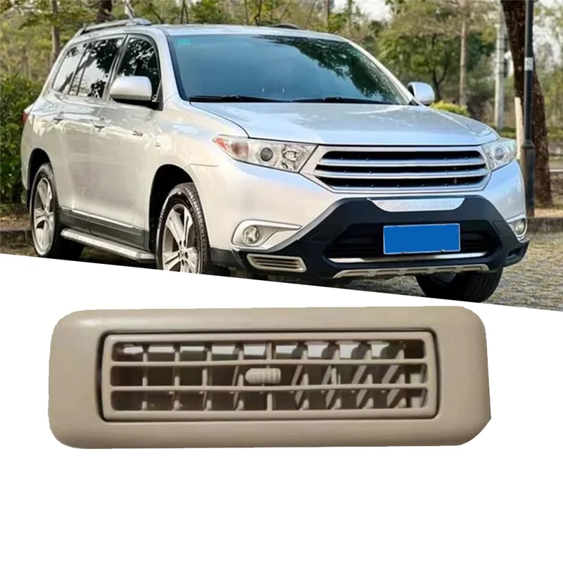 Car Roof Rear Air A/C Vent Grille 63601-48011-E0 for Toyota Highlander 2007-2014 Side Air Outlet Nozzle Beige 6360148011