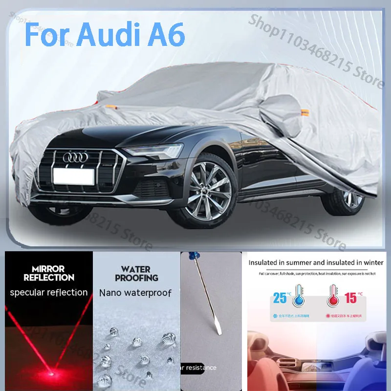 

For Audi A6 Full Car cover with UV protection and Winter Insulation roles,Rainproof,Snowproof Ati-frost properties.