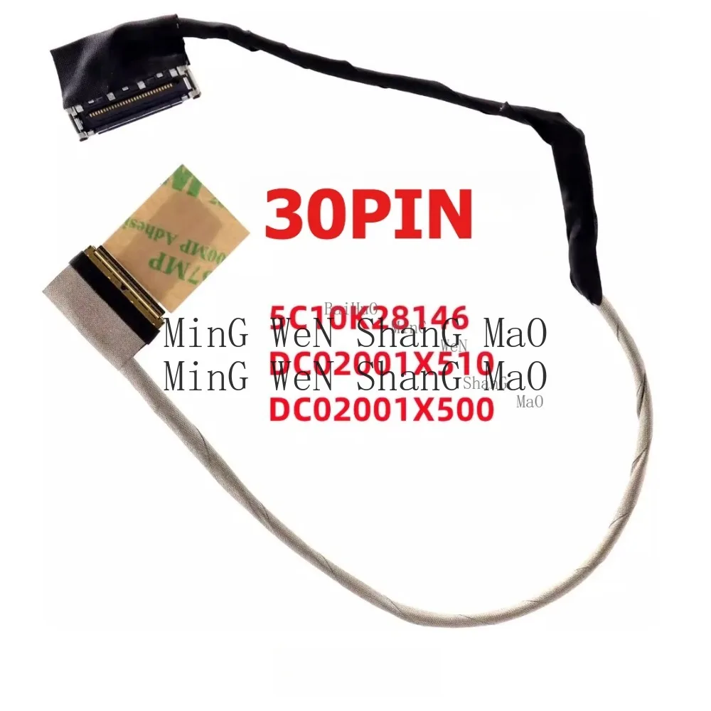 For Lenovo Ideapad Y700-15Isk Screen Cable DC02001X510 DC02001X500 5C10K28146