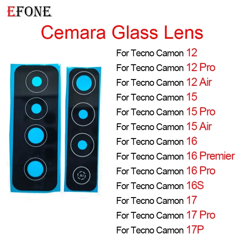 For Tecno Camon 12 CC7S 15 CD7 CD8 CD8J 16 CE7 CE9 16s 17 CG6 7 8 Pro Air premier Rear Back Camera Glass Lens With Glue