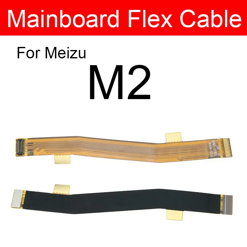 Main Motherboard Mainboard LCD Flex Cable For Meizu M2 M3 M3s MX4 M5 M5s M6 M6s S6 U10 U20 Pro Max Note Main Board Flex Ribbon