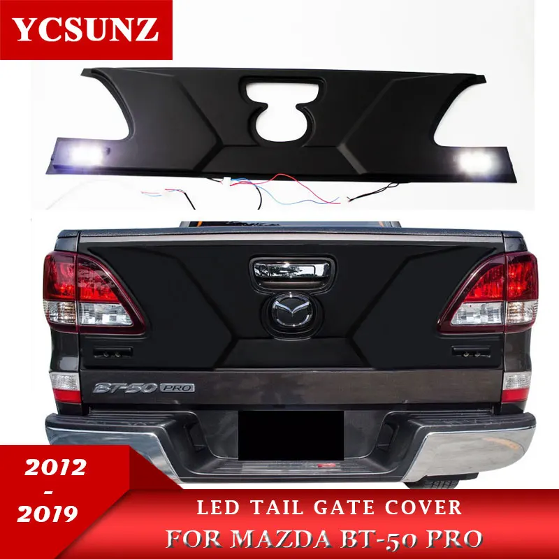 Tailgate Nudge Cover With Led For Mazda BT50 2012 2013 2014 2015 2016 2017 2018 2019 2020 Tailgate Trim Panel Bottom Board Cover