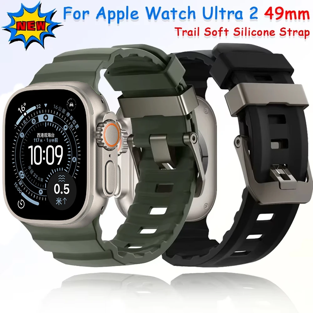 High-end Trail Soft Silicone Strap For Apple Watch Ultra 3 2 1 49mm 11 10 46mm Bracelet Wristband iWatch 9 8 7 6 5 SE 45mm 44mm