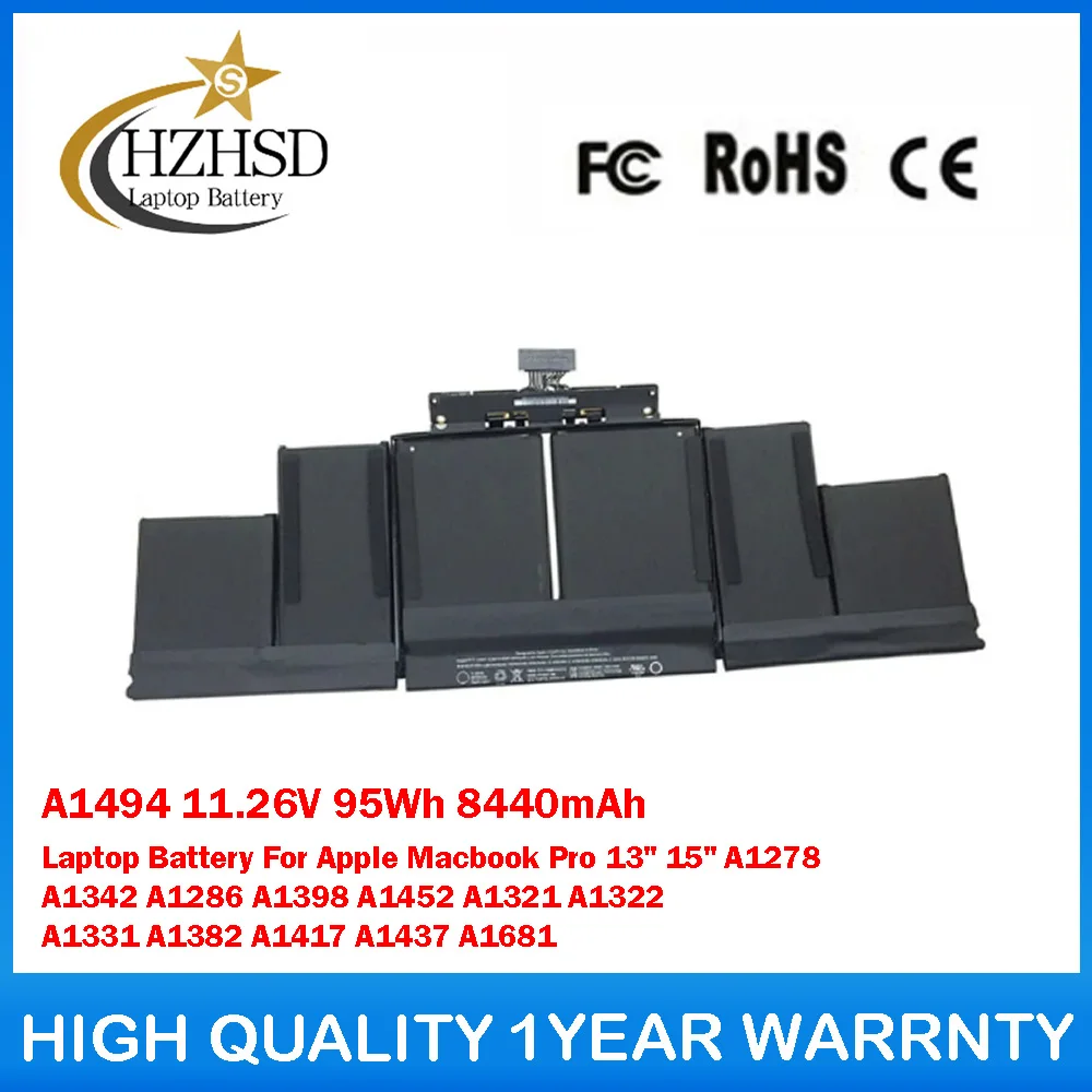 

A1494 11.26V 95Wh 8440mAh Laptop Battery For Apple Macbook Pro 13'' 15'' A1278 A1342 A1286 A1398 A1452 A1321 A1322 A1331 A1382
