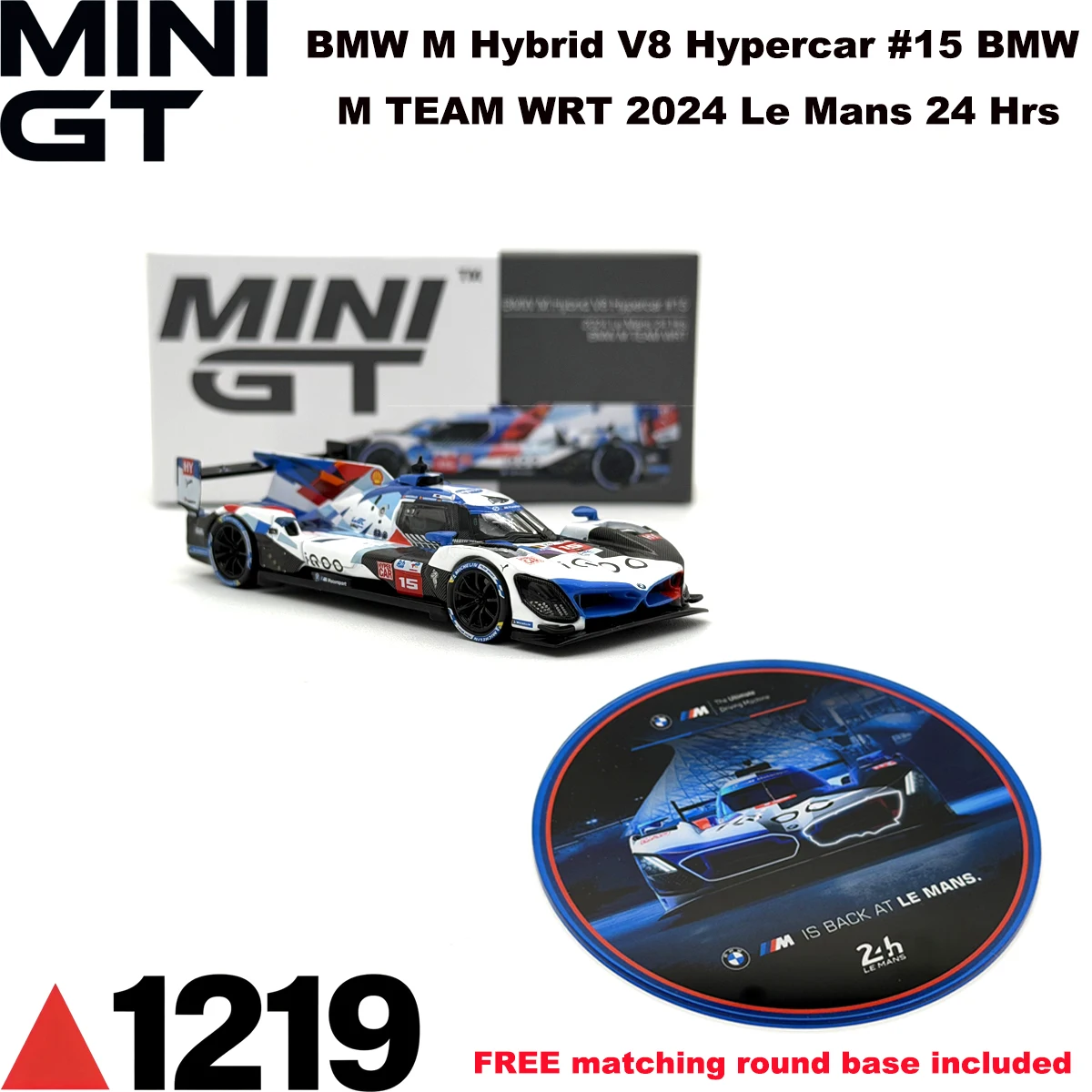 MINI GT 1219 1:64 BMW M Hybrid V8 Hypercar #15 BMW M TEAM WRT 2024 Le Mans 24Hrs Diecast Collectible Model Vehicle MGT01219
