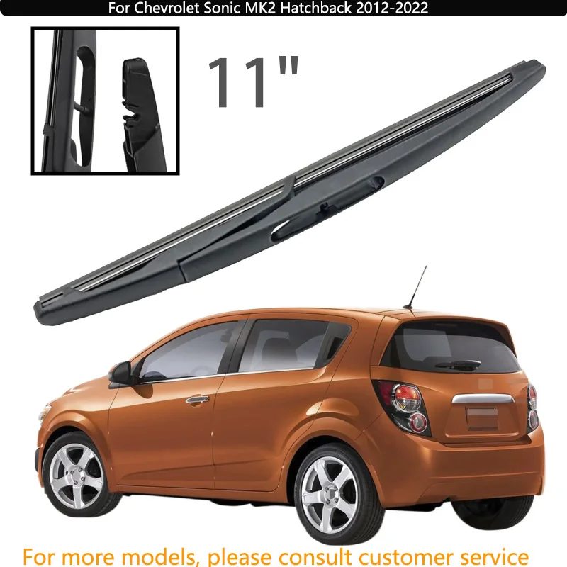 

For Chevrolet Sonic MK2 Hatchback 2012-2022 Car Accessories 11" Rear Windshield Windscreen Washer Wiper Blade