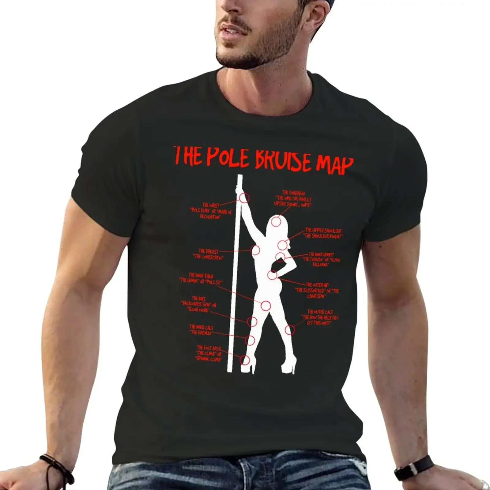 The Pole Bruise Map Pole Dance Skills Gift Pole Dancing Lovers Dancers Costume Gifts T-Shirt plain graphics men clothings