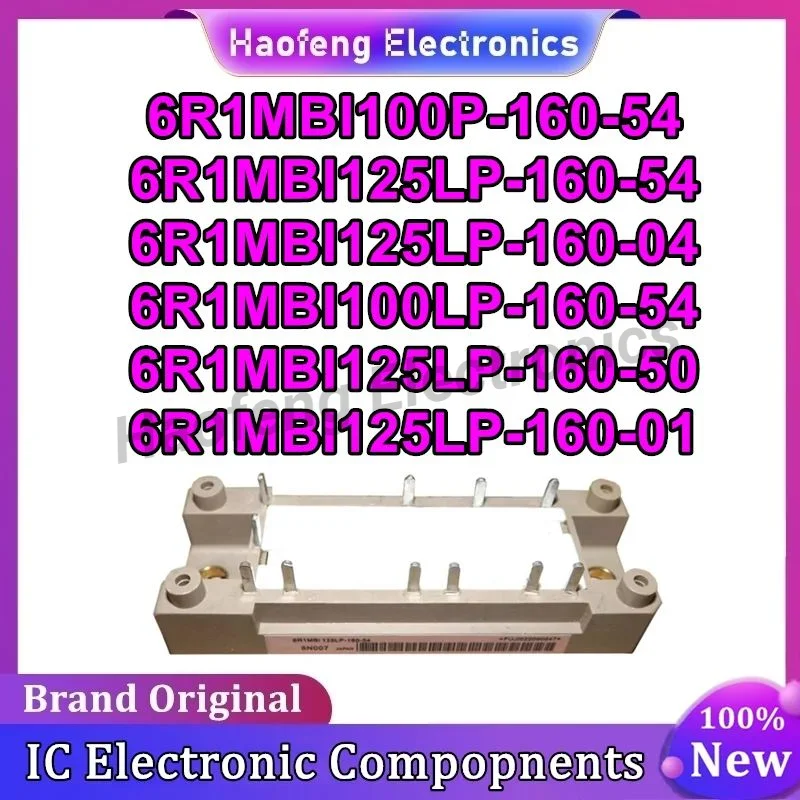 6R1MBI100P-160-54 6R1MBI125LP-160-54 6R1MBI125LP-160-04 6R1MBI100LP-160-54 6R1MBI125LP-160-50 6R1MBI125LP-160-01 New Original in