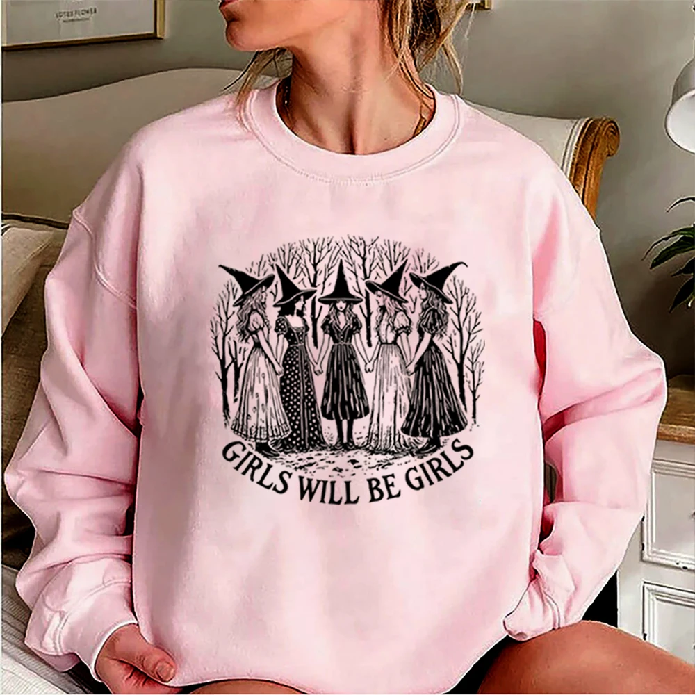 Halloween Girls Will Be Girls Witch Sweatshirt Funny Witch Shirt Girl Power Halloween Women Gothic Hoodie Witchy Vibe Sweatshirt