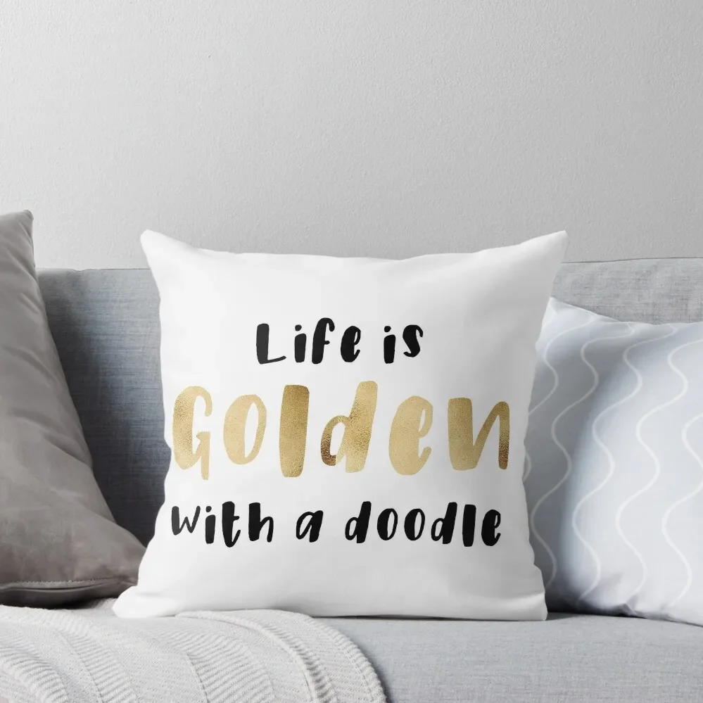 Life is Golden With a Doodle (Golden Doodle) - Golden Doodle Sticker Throw Pillow bed pillows Cushions For Children pillow