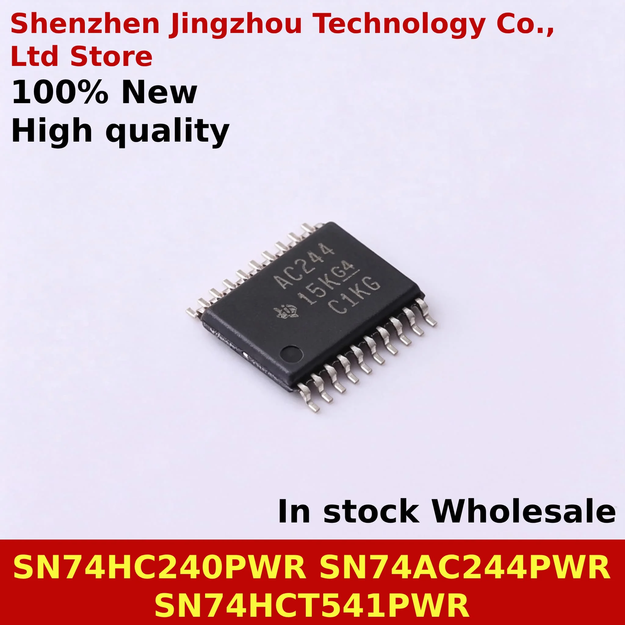 (10/100PCS)SN74AC244PWR SN74AC244 AC244 HC240 74HC240 74HC240PW SN74HC240PWR SN74HCT541PWR 74HCT541PW HT541 sop-20 chip In Stock