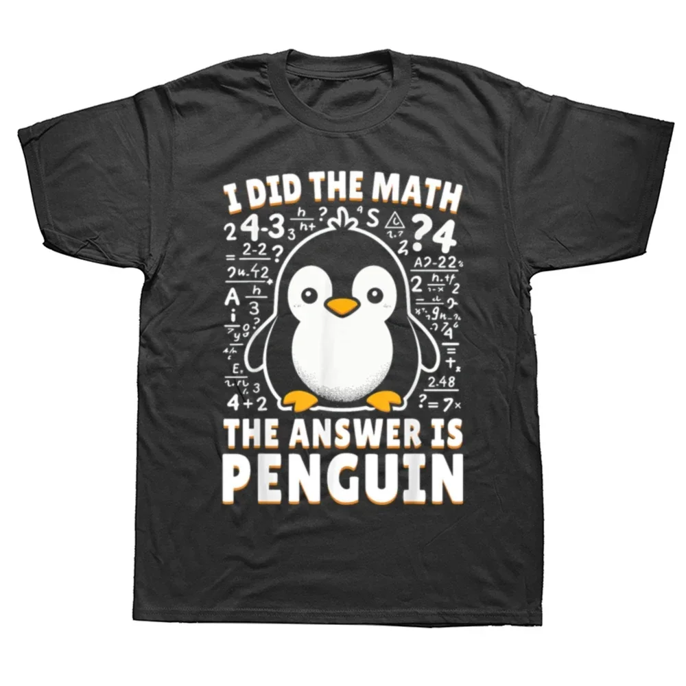 Camiseta de manga corta con estampado de I Did the Math the Answer Is Penguin para hombre, playera informal de gran tamaño a la moda