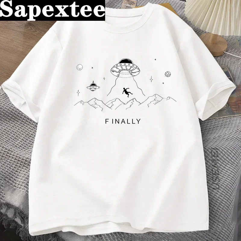 

Alien Abduction Finally T Shirt UFO Funny Space Tshirt Harajuku Women Tee Unisex Clothing Oversized Loose Cotton Short Sleeve