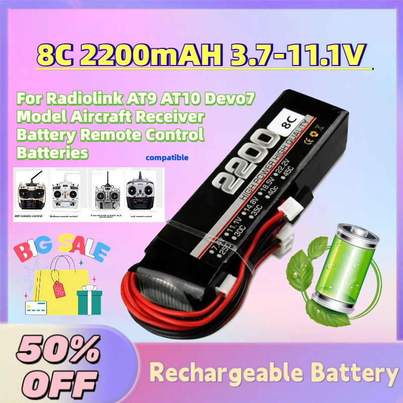 

High-Quality 8C 2200mAH 3.7-11.1V Battery for Radiolink AT9 AT10 Devo7 Model Aircraft Receiver Battery Remote Control Batteries