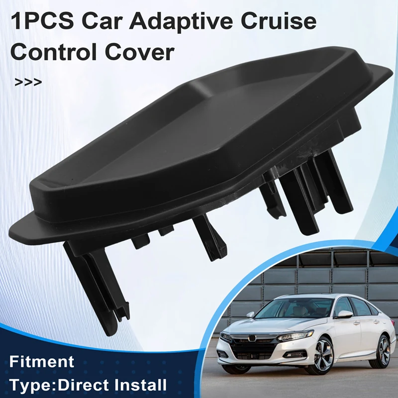 Car Adaptive Cruise Control Cover Front Bumper ACC Trim Panel 36809-TBX-H11 For Honda Accord Inspire 2018-2023